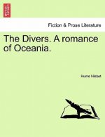 Divers. a Romance of Oceania.