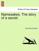 Namesakes. the Story of a Secret.