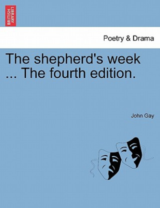 Shepherd's Week ... the Fourth Edition.