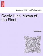 Castle Line. Views of the Fleet.