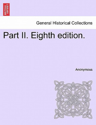 Part II. Eighth Edition.