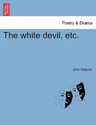 White Devil, Etc.