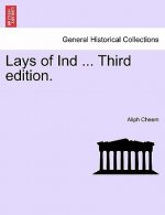 Lays of Ind ... Third Edition.