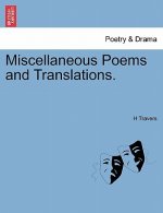 Miscellaneous Poems and Translations.