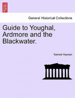 Guide to Youghal, Ardmore and the Blackwater.