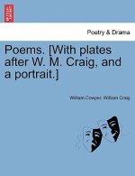 Poems. [With Plates After W. M. Craig, and a Portrait.]