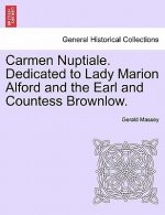 Carmen Nuptiale. Dedicated to Lady Marion Alford and the Earl and Countess Brownlow.