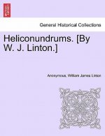 Heliconundrums. [By W. J. Linton.]