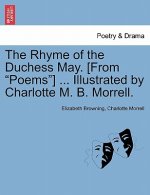 Rhyme of the Duchess May. [From 