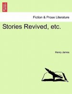Stories Revived, Etc.