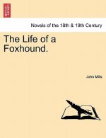 Life of a Foxhound.