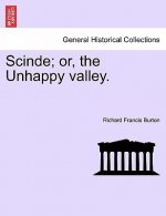 Scinde; or, the Unhappy valley.