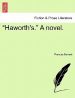 Haworth's. a Novel.