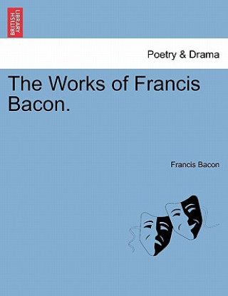 Works of Francis Bacon.