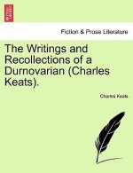 Writings and Recollections of a Durnovarian (Charles Keats).