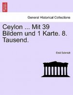 Ceylon ... Mit 39 Bildern Und 1 Karte. 8. Tausend.