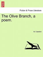 Olive Branch, a Poem.
