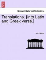 Translations. [into Latin and Greek Verse.]