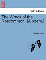 Wreck of the Roscommon. [A Poem.]