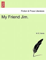 My Friend Jim.