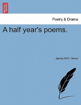 Half Year's Poems.