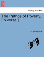 Pathos of Poverty. [in Verse.]
