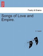 Songs of Love and Empire.
