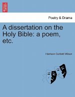 Dissertation on the Holy Bible