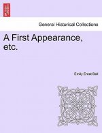 First Appearance, Etc.