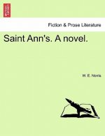 Saint Ann's. a Novel.
