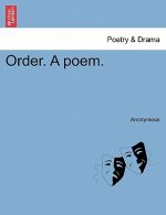 Order. a Poem.