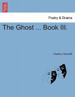 Ghost ... Book III.
