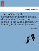 Cabinet; Or, the Schoolmaster at Home