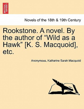 Rookstone. a Novel. by the Author of 