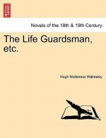 Life Guardsman, Etc.