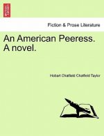 American Peeress. a Novel.