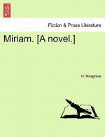 Miriam. [A Novel.]