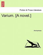 Varium. [A Novel.]