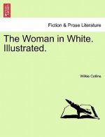 Woman in White. Illustrated. Vol. II
