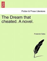 Dream That Cheated. a Novel.