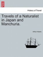 Travels of a Naturalist in Japan and Manchuria.