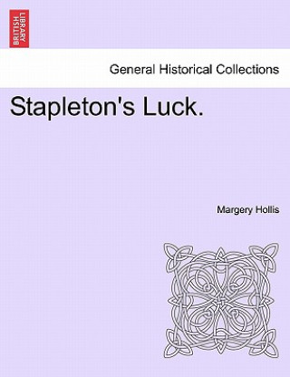 Stapleton's Luck.