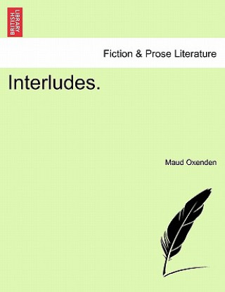 Interludes.