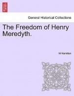 Freedom of Henry Meredyth.