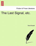 Last Signal, Etc.