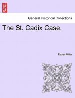 St. Cadix Case.