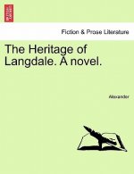 Heritage of Langdale. a Novel.