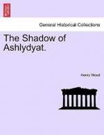 Shadow of Ashlydyat.