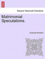 Matrimonial Speculations.