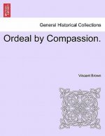 Ordeal by Compassion.